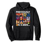 Marvel Studios X-Men ’97 Team Previously on X-Men Pullover Hoodie