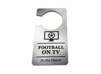 Watching Football on TV Television, Do Not Disturb - Silver, Room Door Sign