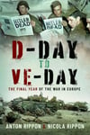 DDay to VE Day  The Final Year of the War in Europe