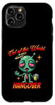 iPhone 11 Pro Out of this World s Alien Hangover s Funny Alien Cartoon Case