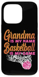 iPhone 13 Pro Basketball Bball Grandma Grandma Is My Name Basketball Is My Case