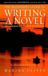 Constable and Robinson Oliver, Marina The Beginner's Guide to Writing a Novel 4th Edition: How Prepare Your First Book for Publication