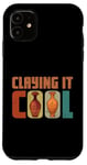 Coque pour iPhone 11 Pottery Claying It Cool Machine à poterie