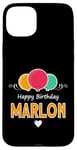 Coque pour iPhone 15 Plus Joyeux anniversaire en disant Marlon