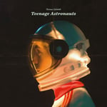 Thomas Dybdahl  Teenage Astronauts  CD