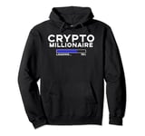 Funny Crypto Trader Crypto Millionaire Loading Pullover Hoodie