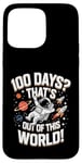 iPhone 15 Pro Max 100 Days That's Out of This World Space Cosmic Twist Student Case