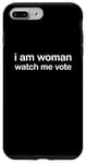 Coque pour iPhone 7 Plus/8 Plus I'm Woman Watch Me Vote