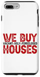 iPhone 7 Plus/8 Plus We Buy Vacant, Ugly, Foreclosed Houses -. Case