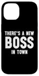 iPhone 14 There's a New Boss in Town Kids Boss Girl Boss Funny Boss Case