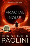 Fractal Noise - A blockbuster space opera set in the same world as the bestselling To Sleep in a Sea of Stars