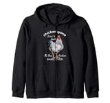 Chicken Game Don't Look At This Chicken Zip Hoodie