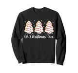 Groovy Oh Christmas Tree Cakes Debbie Becky Jen Cake Lovers Sweatshirt