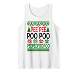 Pee Pee Poo Poo Peepee Poopoo Ugly Christmas Tank Top