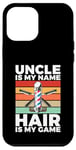 iPhone 12 Pro Max Uncle is my Name Hair is my Game Barber Case