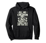 All My Children Have Fur and Four Legs Dog Grandma Pullover Hoodie