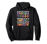 Back To School Funny Teacher We Are Like a Box of Crayons Pullover Hoodie