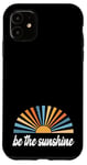 Coque pour iPhone 11 Be The Sunshine - Inspiration positive et motivante