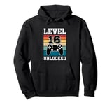 Level 16 Unlocked 16 Year Old Gamers 16th Birthday Gaming Pullover Hoodie