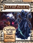 Pathfinder Adventure Path: Bring the House Down (Curtain Call 3 of 3) (Softcover)