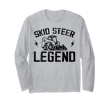 Never Underestimate An Old Man With A Skid Steer Long Sleeve T-Shirt