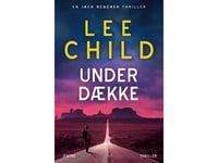 Under Cover | Lee Child | Språk: Danska