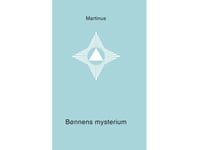 Bønnens Mysterium | Martinus | Språk: Danska