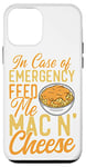 iPhone 12 mini Mac And Cheese In Case Of Emergency Feed Me Mac & Cheese Case