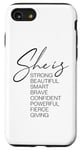 iPhone SE (2020) / 7 / 8 She is Strong Brave Fearless Beautiful Lovely Mom Case