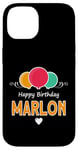 Coque pour iPhone 14 Joyeux anniversaire en disant Marlon