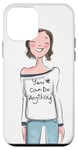 Coque pour iPhone 12 mini Graphique de femme de dessin animé joyeux : « You Can Do Anything »