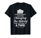 Spreadsheet Nerd Data Analyst One Column At A Time T-Shirt