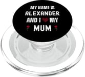 Alexander I Love My Mum Cute Personal Mother's Day PopSockets PopGrip for MagSafe