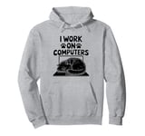 I Work On Computers Persian Longhair Cat Pullover Hoodie