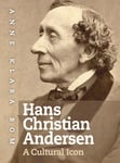 Hans Christian Andersen – A Cultural Icon