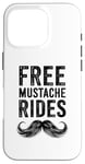 Coque pour iPhone 16 Pro Free Moustache Rides Moustache Face Sitting