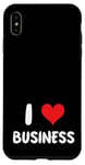 Coque pour iPhone XS Max I Love Business - Cœur - Entrepreneur Startup Store Retail