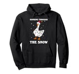 Honking Through The Snow Christmas Silliest Goose Santa Pullover Hoodie