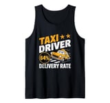 Taxi Driver Delivery Rate Cab Taxis Drivers Tank Top