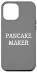 iPhone 12 Pro Max Funny Breakfast Food Lover Pancake Maker Case