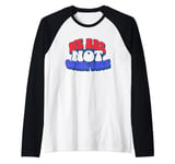 We're Not Going Back Vote 2024 Democracy Election President Raglan Baseball Tee