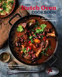 The Dutch Oven Cookbook  60 Recipes for OnePot Cooking