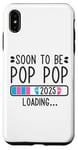 Coque pour iPhone XS Max Soon to Be Pop Pop 2025 Loading Annonce de grossesse 2025