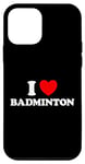 Coque pour iPhone 12 mini I Love Badminton Filet de raquette pour fans de sport