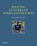 Policing in an Era of Homeland Security