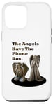 Coque pour iPhone 12 Pro Max The Angels Have the Phone Box - "I got it on a t-shirt"