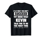 My Name Is Kevin Funny Name Tag T-Shirt