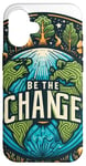 iPhone 16 Plant the Seed of Change on Planet Earth Case