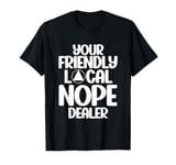 Nope Dealer AA Sponsor Alcoholics Anonymous NA Sobriety T-Shirt