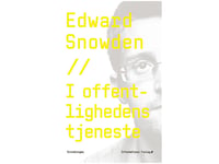 I Offentlighedens Tjeneste | Edward Snowden | Språk: Danska